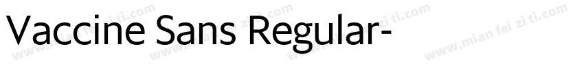 Vaccine Sans Regular字体转换